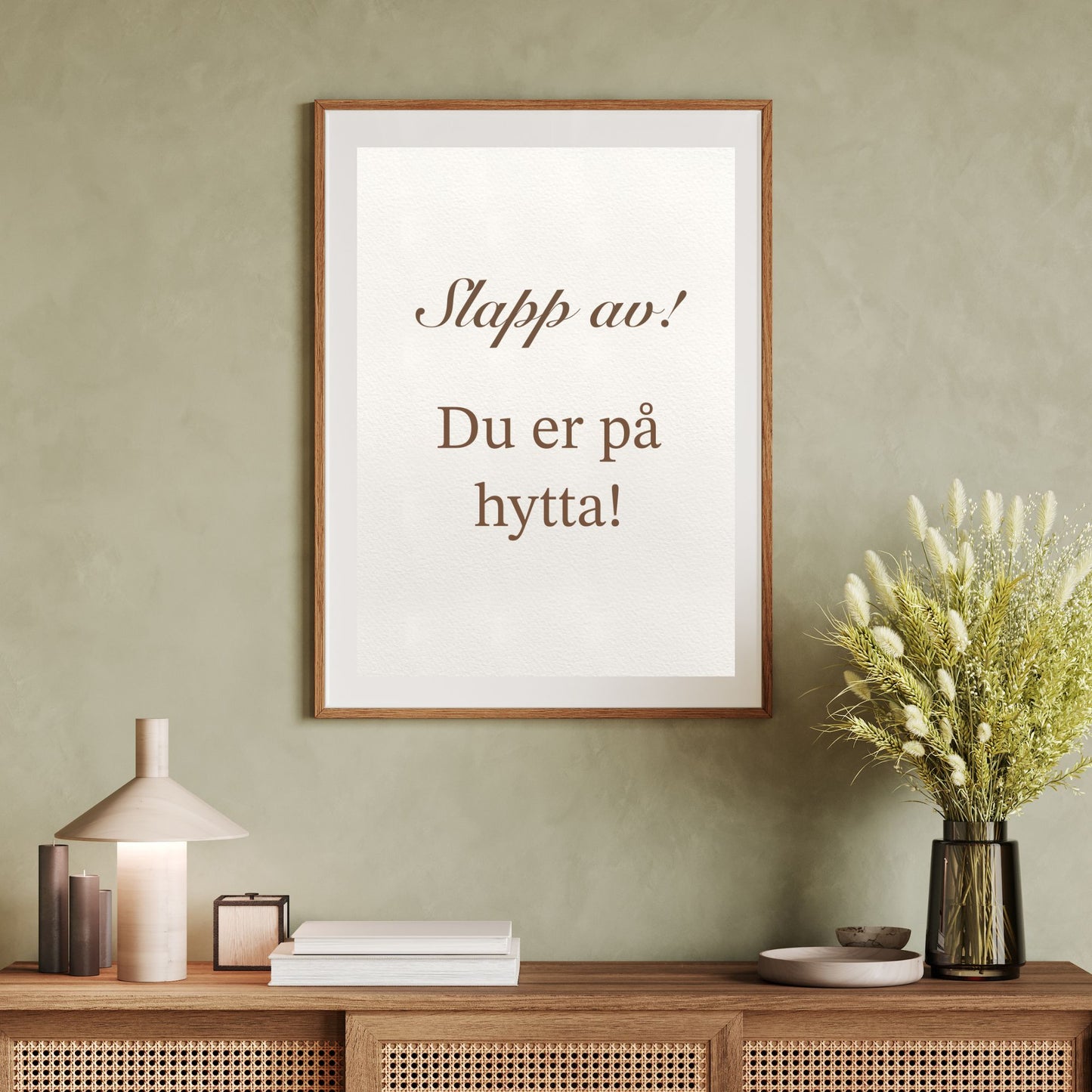 Du er på hytta Plakat