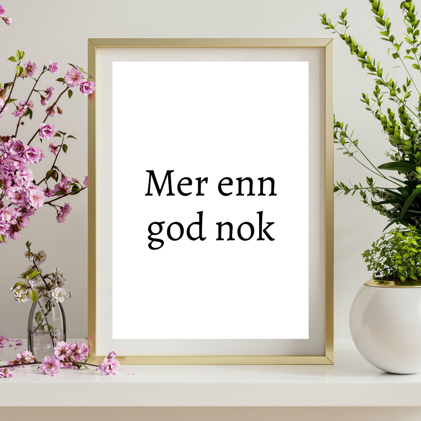 Mer enn god nok Plakat