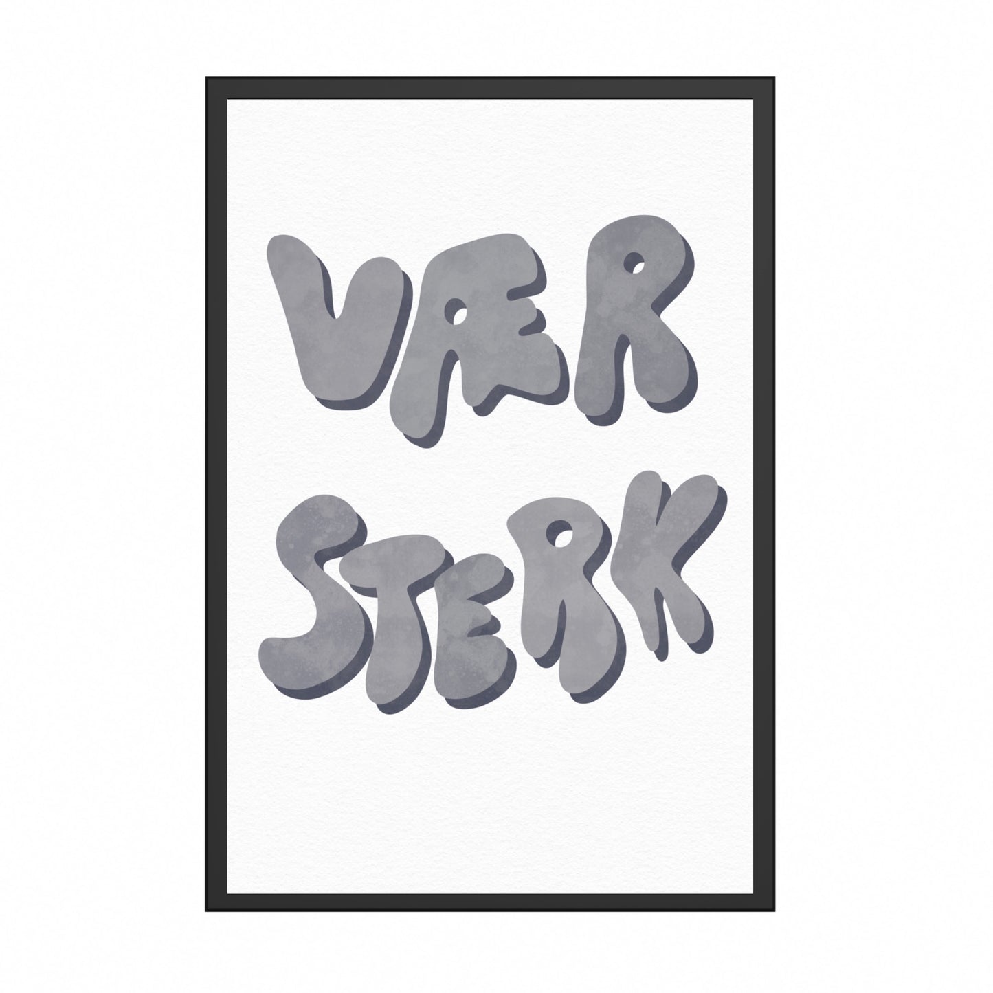 Vær Sterk Plakat