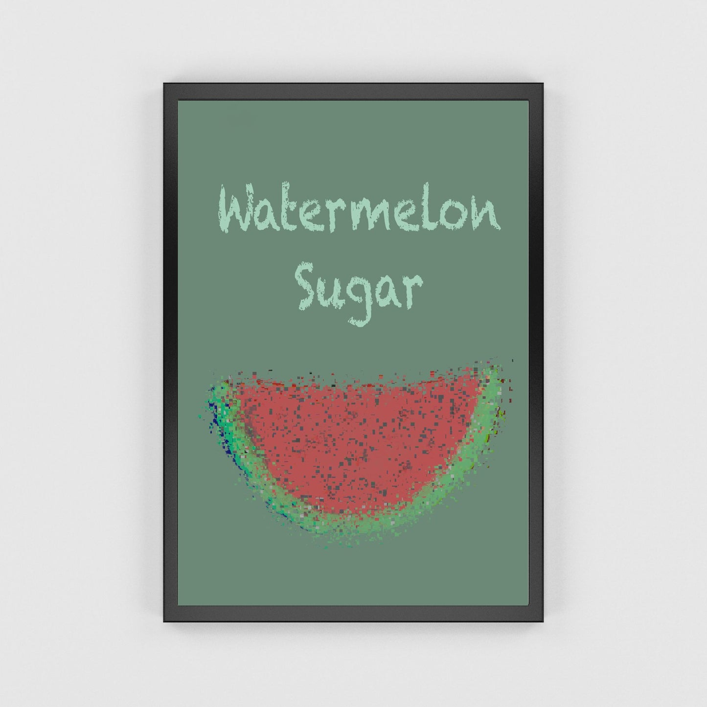 Watermelon Sugar Plakat